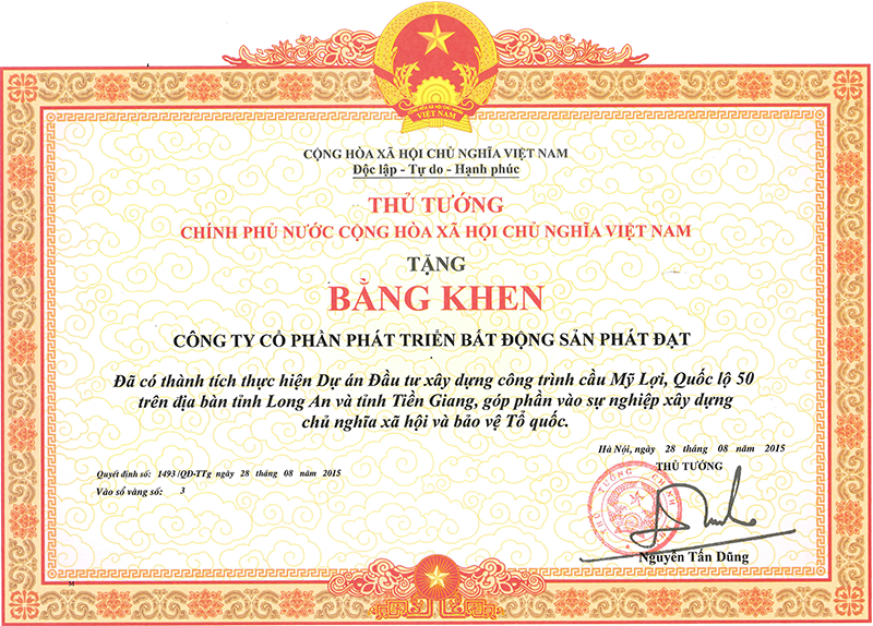 BẰNG KHEN CỦA THỦ TƯỚNG CHÍNH PHỦ VIỆT NAM GHI NHẬN THÀNH TÍCH TRONG VIỆC HOÀN THÀNH DỰ ÁN ĐẦU TƯ XÂY DỰNG CÔNG TRÌNH CẦU MỸ LỢI, QUỐC LỘ 50 TRÊN ĐỊA BÀN TỈNH LONG AN VÀ TỈNH TIỀN GIANG.