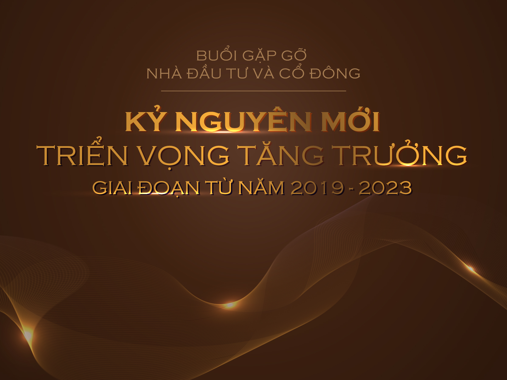 Thư mời tham dự “Buổi gặp gỡ Nhà Đầu tư và Cổ đông” tại Hà Nội ngày 08.08.2019