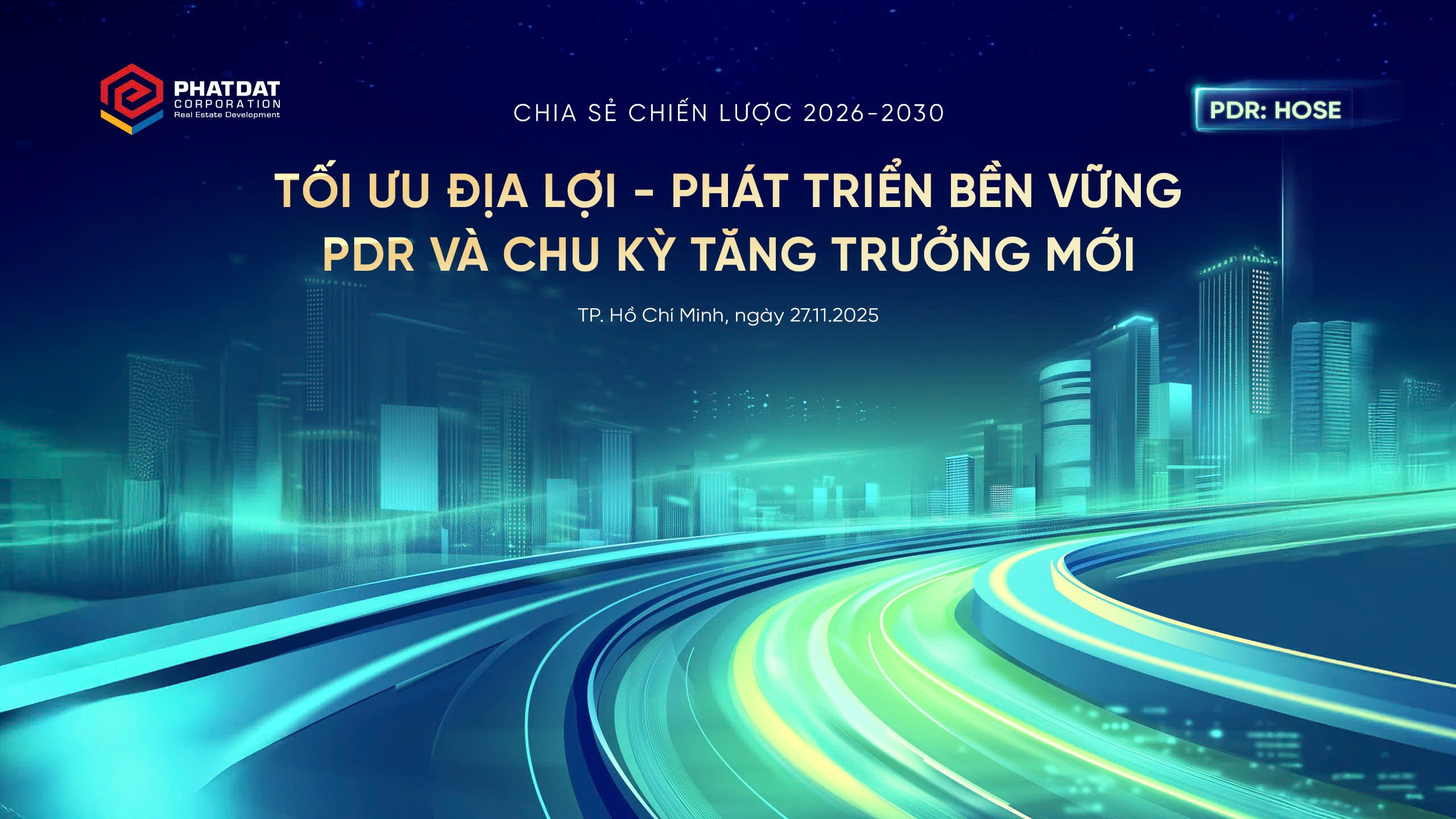 Chiến lược phát triển 5 năm (2026–2030) của Phát Đạt: “Tối ưu Địa lợi – Phát triển bền vững”