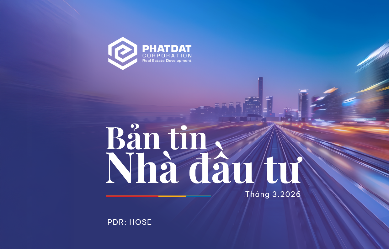 Bản tin Nhà đầu tư tháng 03/2026: Công bố Kế hoạch chốt quyền tham dự ĐHĐCĐ thường niên 2026